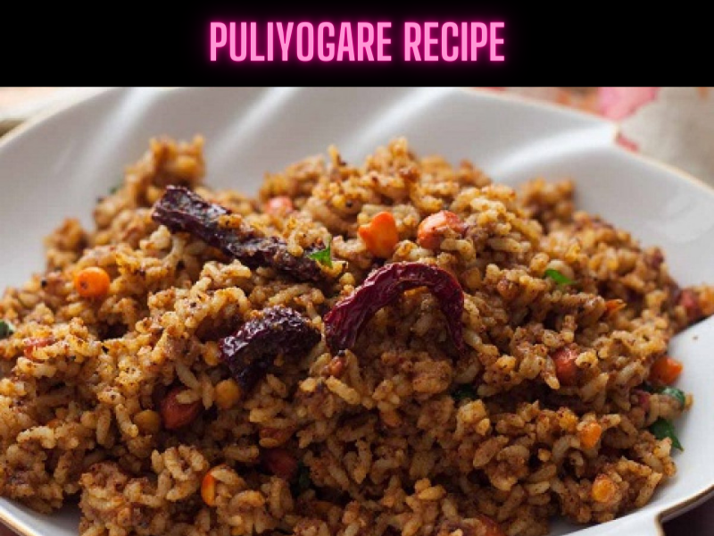 Puliyogare Recipe Steps, Ingredients and Nutrition