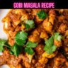 Gobi Masala Recipe Steps, Ingredients and Nutrition