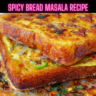 Spicy Bread Masala Recipe Steps, Ingredients and Nutrition