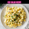 Egg Salad Recipe Steps, Ingredients and Nutrition